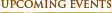 Upcoming Events